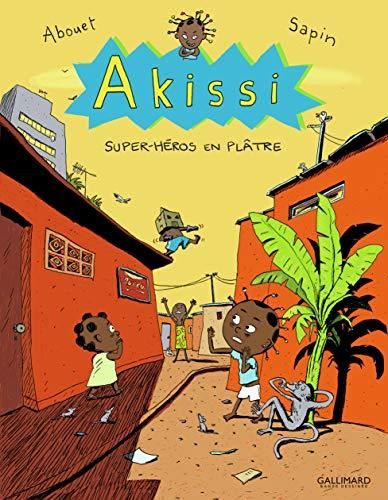 Akissi T.02 : Super-héros en plâtre
