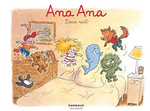Ana Ana T.01 : Douce nuit