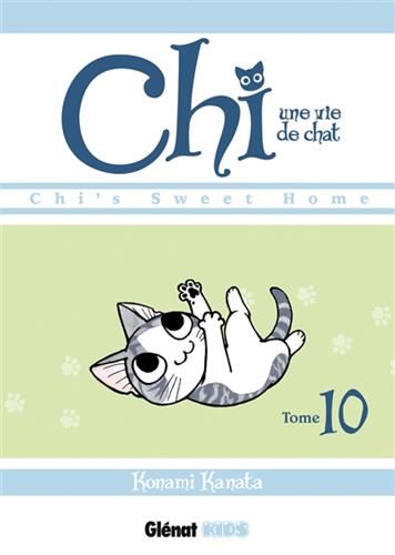 Chi, une vie de chat T.10 : Chi, une vie de chat