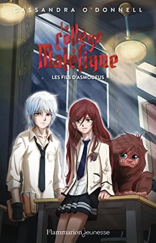 Collège maléfique (Le) T.02 : Les fils d'Asmodeus