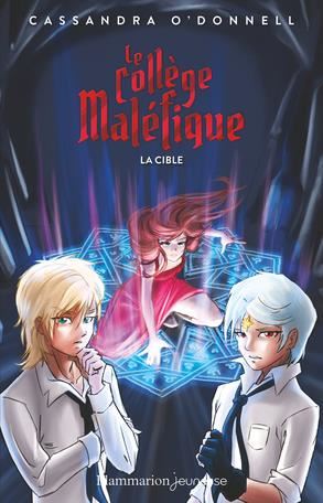 Collège maléfique (Le) T.03 : La cible