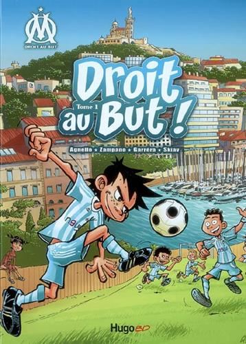 Droit au but T.01 : Droit au but