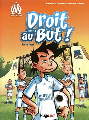 Droit au but T.03 : Fou de foot !