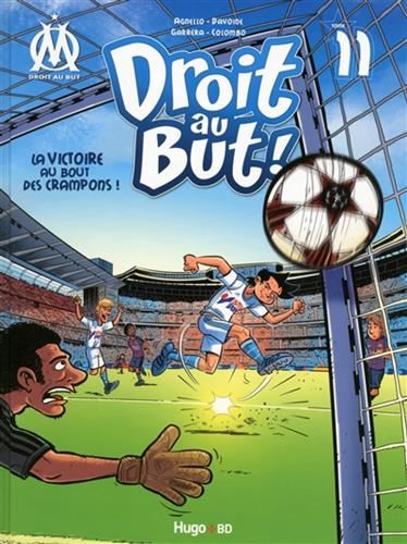 Droit au but T.11 : La victoire au bout des crampons !