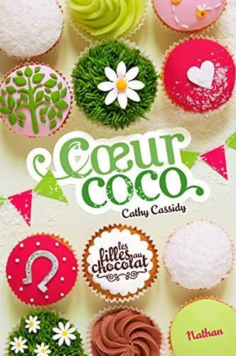Filles au chocolat (Les) T.04 : Coeur coco