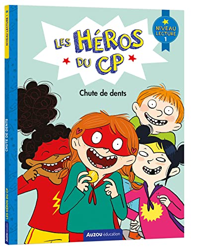 Héros du cp (Les) : Chute de dents