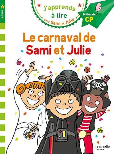 J'apprends à lire avec Sami et Julie niveau 2 : Le carnaval de sami et julie