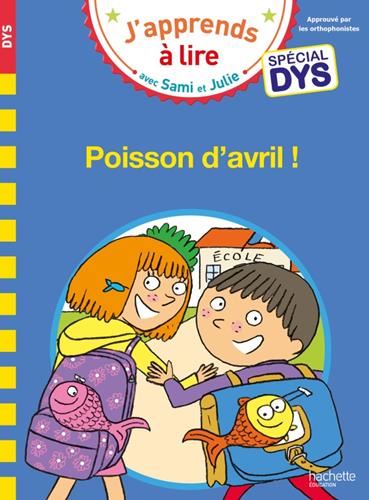 J'apprends à lire avec Sami et Julie : Poisson d'avril !
