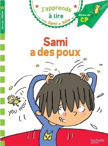 J'apprends à lire avec Sami et Julie : Sami a des poux