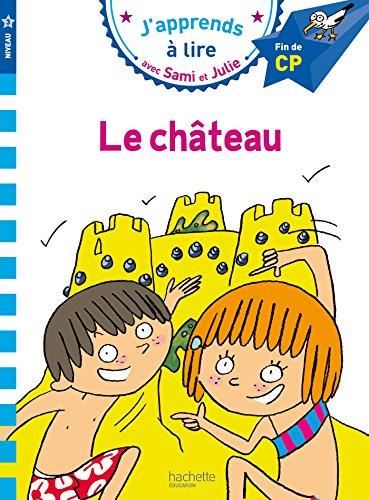 J'apprends à lire avec Sami et Julie T.01 : Le château
