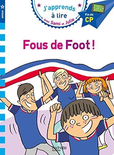 J'apprends à lire avec Sami et Julie T.07 : Fous de foot !