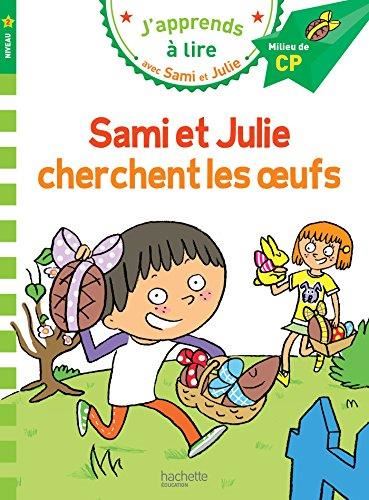 J'apprends à lire avec Sami et Julie T.08 : Sami et Julie cherchent les oeufs