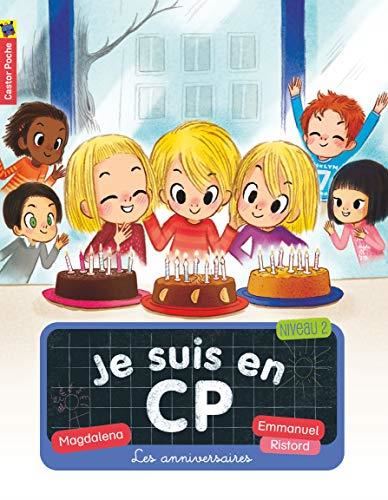 Je suis en CP T.10 : Les anniversaires