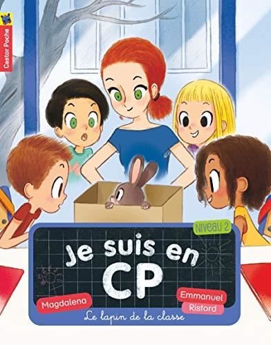 Je suis en CP T.12 : Le lapin de la classe