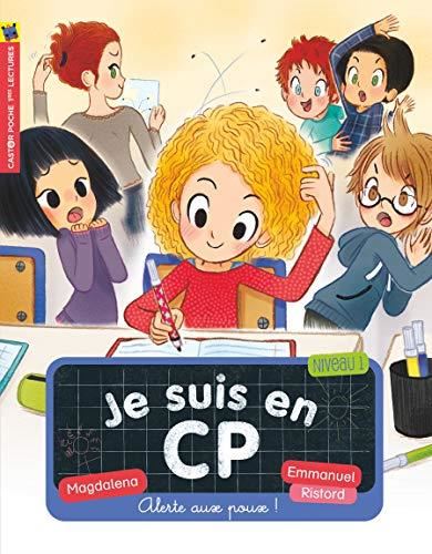 Je suis en CP T.14 : Alerte aux poux !