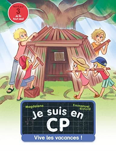 Je suis en CP T.25 : Vive les vacances !