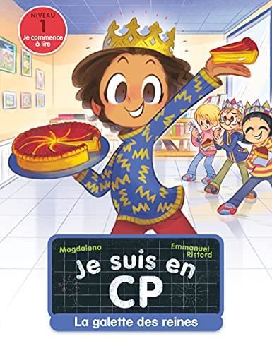 Je suis en CP T.30 : La galette des reines
