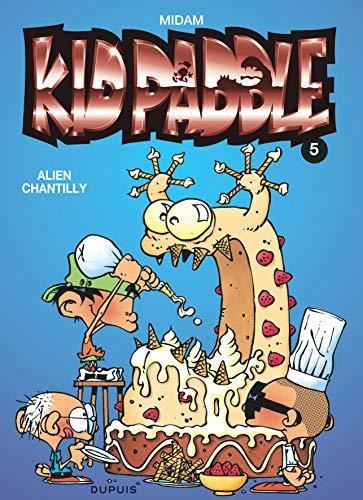 Kid Paddle. T.05 : Alien Chantilly