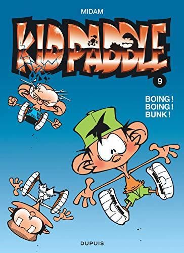 Kid Paddle. T.09 : Boing ! Boing ! Bunk !