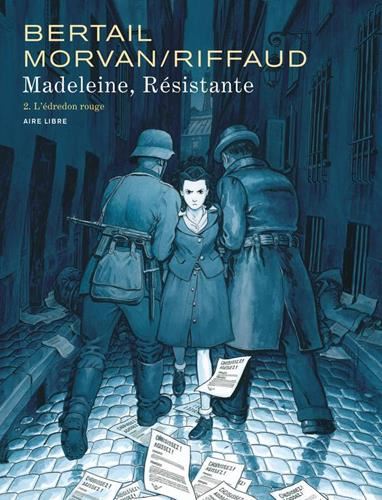 Madeleine, résistante T.02 : L'édredon rouge
