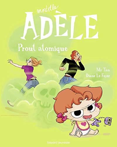 Mortelle adèle T.14 : Prout atomique