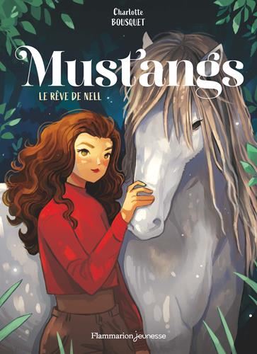 Mustangs T.01 : Le rêve de Nell