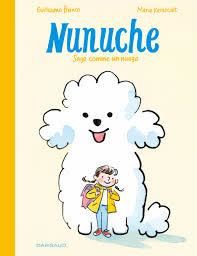 Nunuche T.01 : Sage comme un nuage