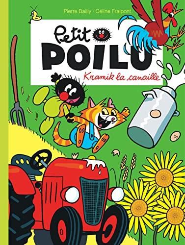 Petit poilu : Kramik la canaille