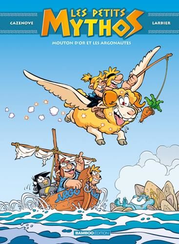 Petits mythos (Les) T.Tome 14 : Mouton d'or et les argonautes