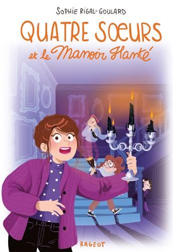 Quatre soeurs : Quatre soeurs et le manoir hanté