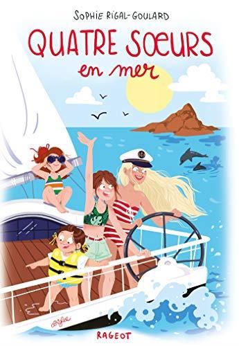 Quatre soeurs T.10 : Quatre soeurs en mer