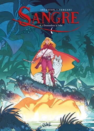 Sangre T.04 : Donnadion le Béat