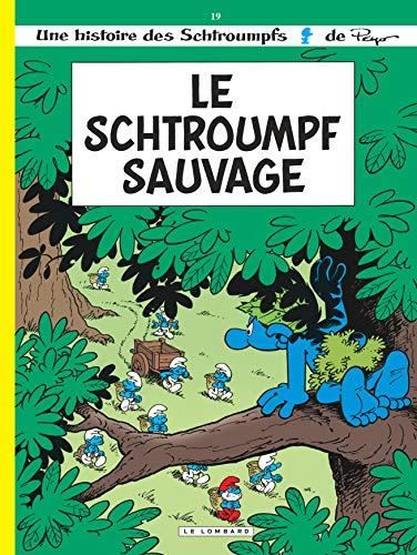 Schtroumpfs (Les) T.19 : Le Schtroumpf sauvage