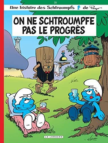 Schtroumpfs (Les) T.21 : On ne schtroumpfe pas le progrès