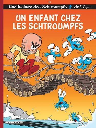 Schtroumpfs (Les) T.25 : Un enfant chez les Schtroumpfs
