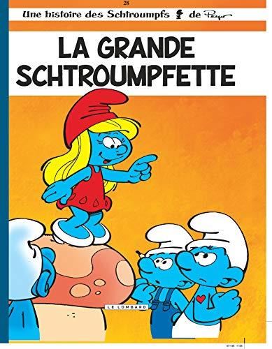 Schtroumpfs (Les) T.28 : La grande Schtroumpfette
