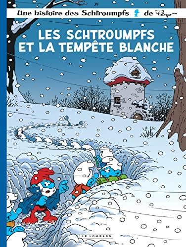 Schtroumpfs (Les) T.39 : Les Schtroumpfs et la tempête blanche