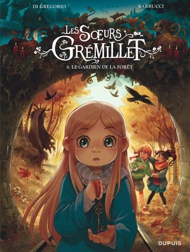 Soeurs Grémillet (Les) T.08 : Le gardien de la forêt