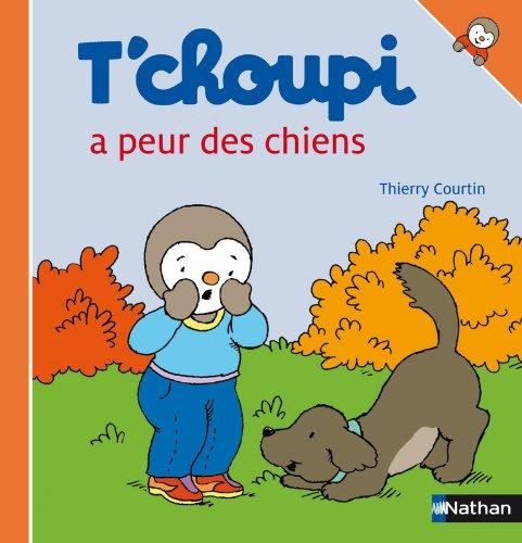 T'choupi, l'ami des petits T.34 : T'choupi a peur des chiens