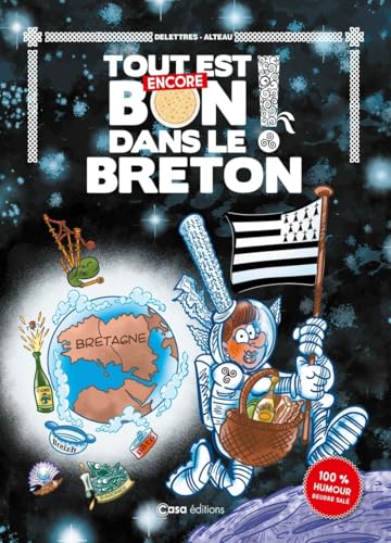 Tout est bon dans le Breton ! T.05 : Tout est encore bon dans le breton
