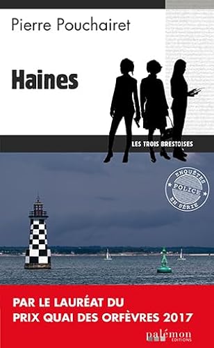 Trois brestoises (Les) T.01 : Haines