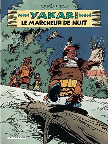 Yakari T.30 : Le marcheur de nuit